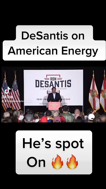 DeSantis on American Energy