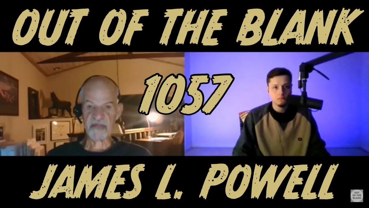 Out Of The Blank #1057 - James L. Powell