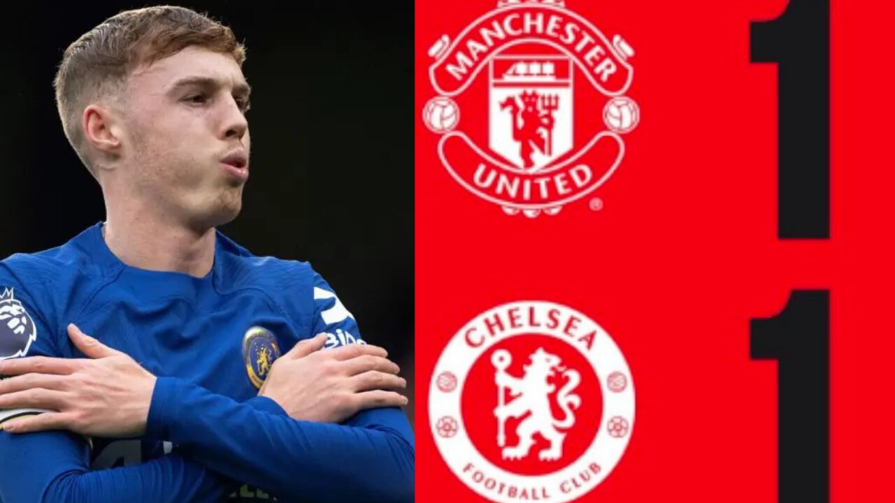 Manchester u 1-1 Chelsea 2024/25 latest draw