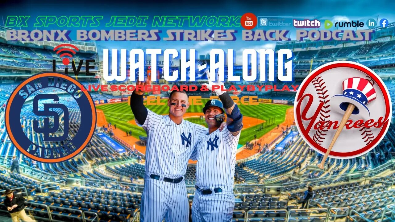 ⚾ NY YANKEES BASEBALL WATCH-ALONG YANKEES VS San Diego Padres GM#3 LIVE SCOREBOARD & PLAY BY PLAY