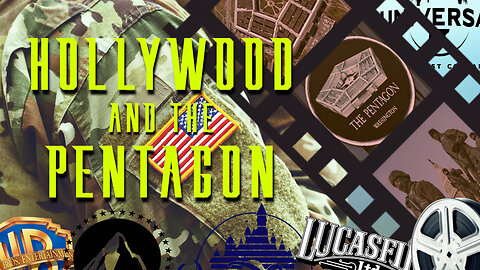 Hollywood & The Pentagon - A Dangerous Liaison