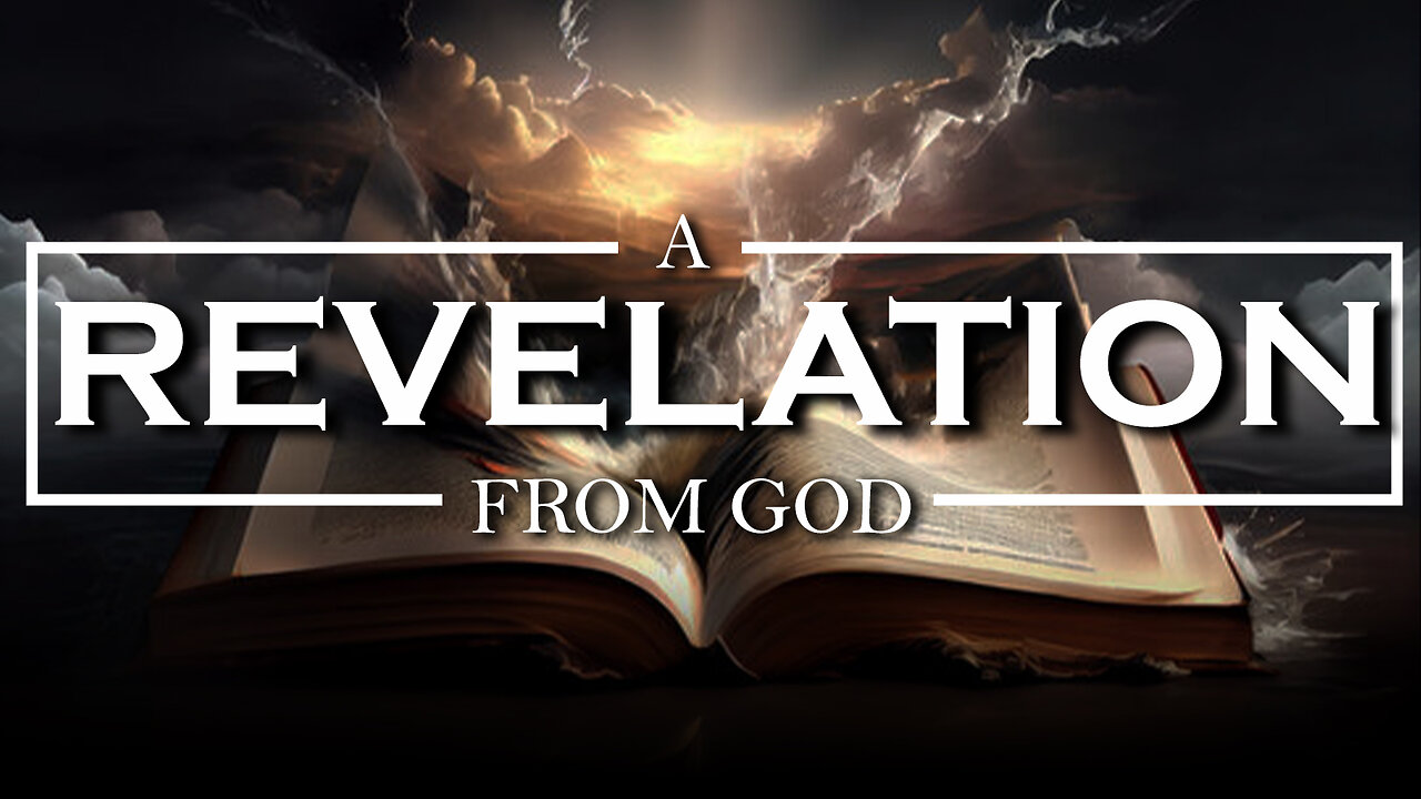 A Revelation from God 12/21/2023