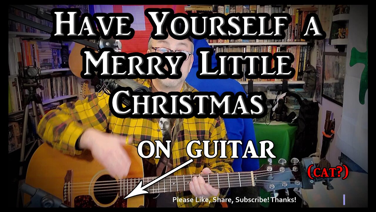 Have Yourself a Merry Little Christmas on Guitar (still no cat)