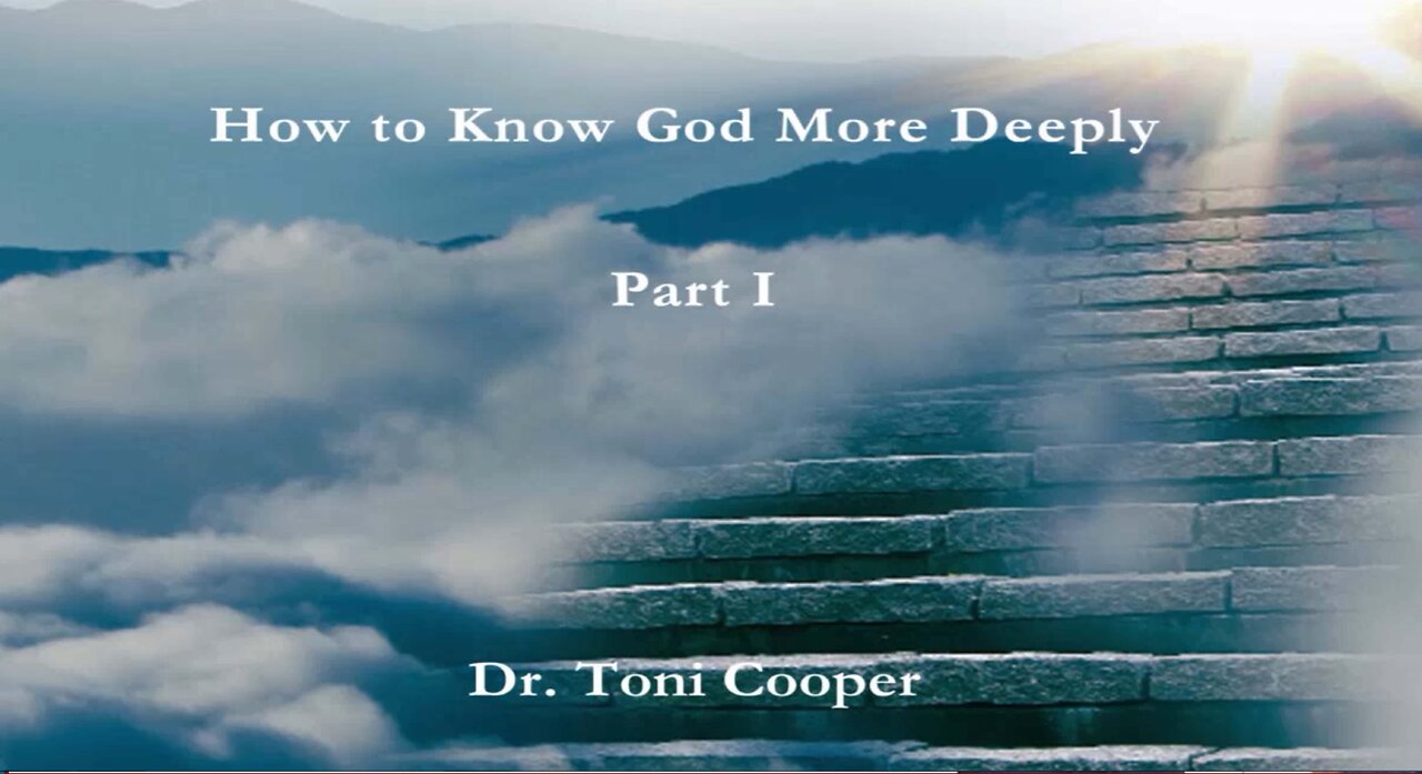 Christian Counseling | How to Know God More Deeply - 1