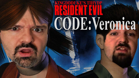 This is How You DON'T Play Resident Evil Code Veronica X - Death & Quit Ed - KingDDDuke TiHYDP # 261