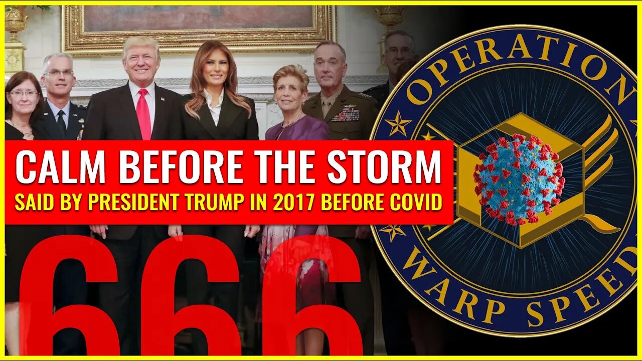 CALM BEFORE THE STORM (What storm was Trump talking about in 2017?)