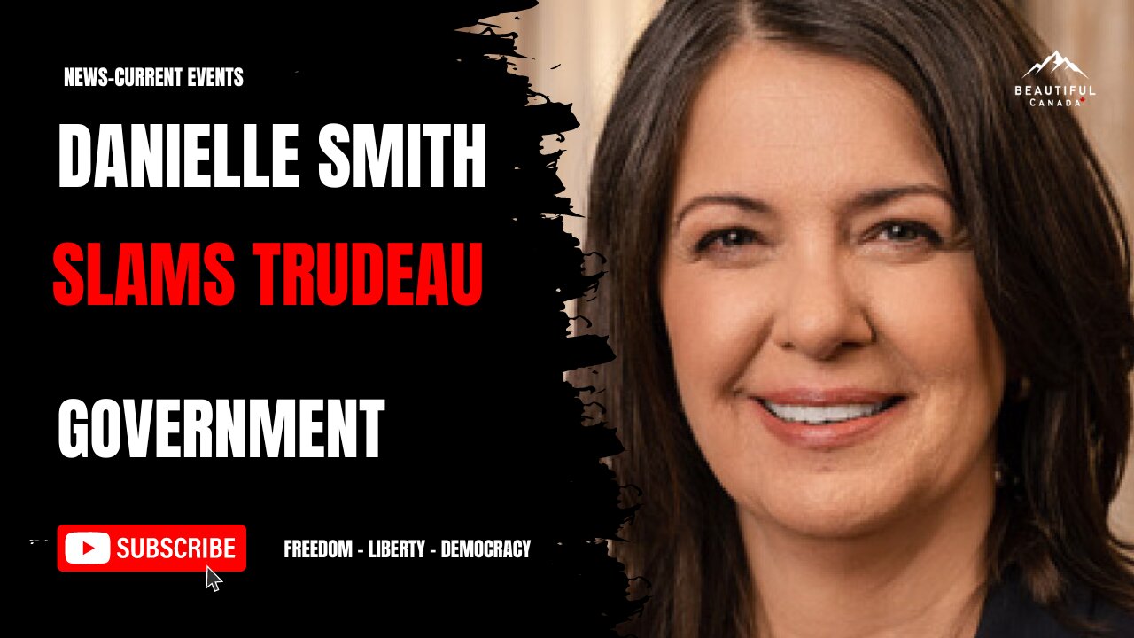 Smith Slams Trudeau Government