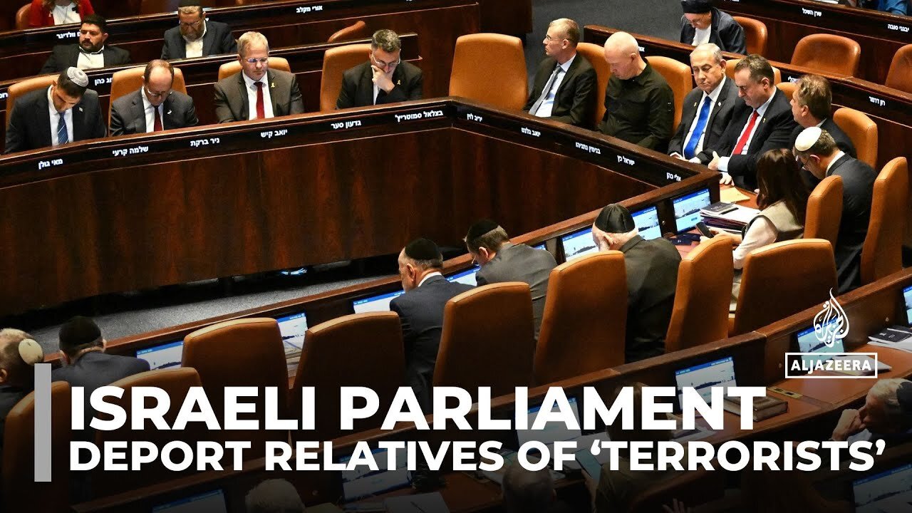 Israeli parliament passes law to deport relatives of 'terrorists