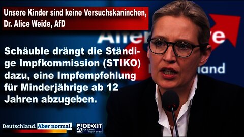 Unsere Kinder sind keine Versuchskaninchen, Dr. Alice Weide, AfD