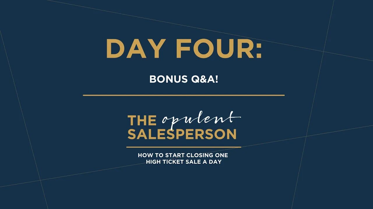 Bonus Q&A | How to Start Closing One High-Ticket Sale a Day