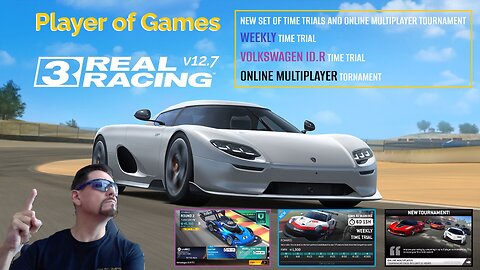 Player of Games: Real Racing 3 Update 12.7: NEW SET OF TIME TRIALS AND ONLINE MULTIPLAYER TOURNAMENT