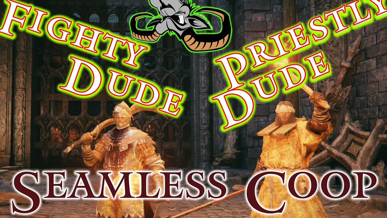 Elden Ring : The adventures of Fighty Dude and Priestly Dude - Seemless Coop Game Play