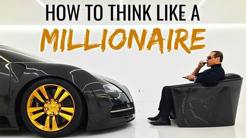 How To Think Like A Millionaire