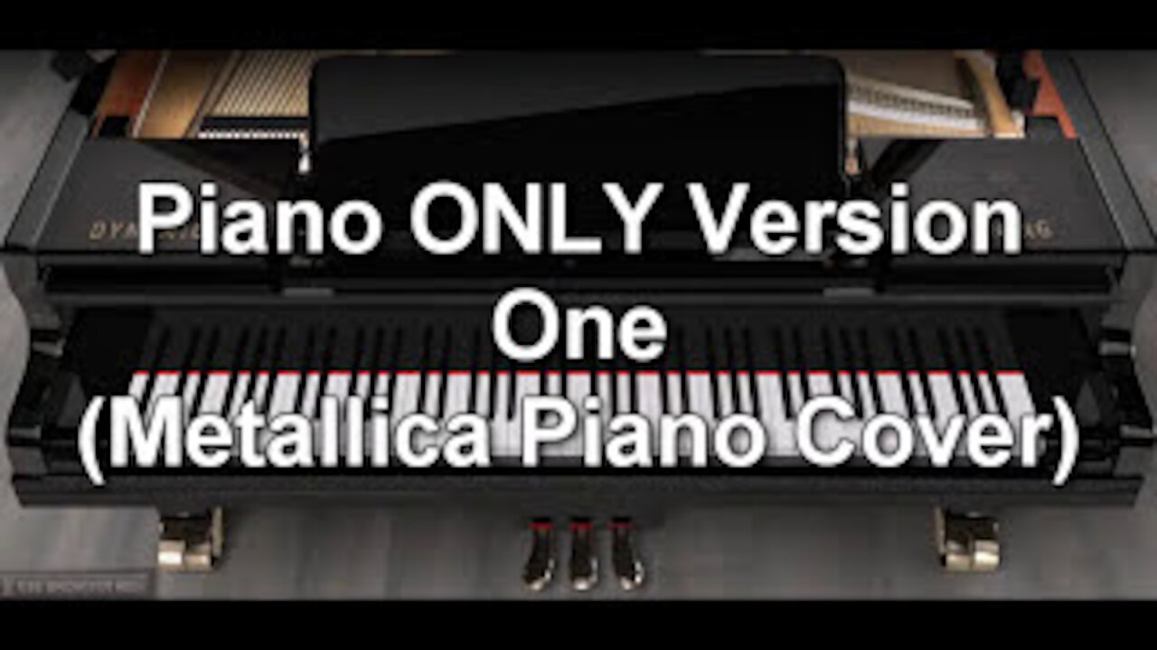 Piano ONLY Version - One (Metallica)