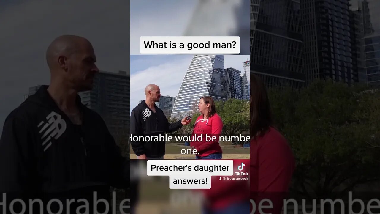 Preacher's daughter answers the question: What's a good man?