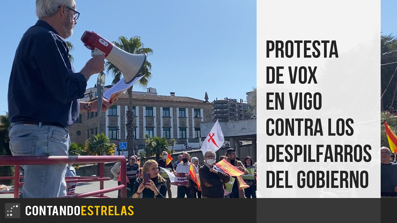 Protesta de Vox en Vigo contra los despilfarros del gobierno