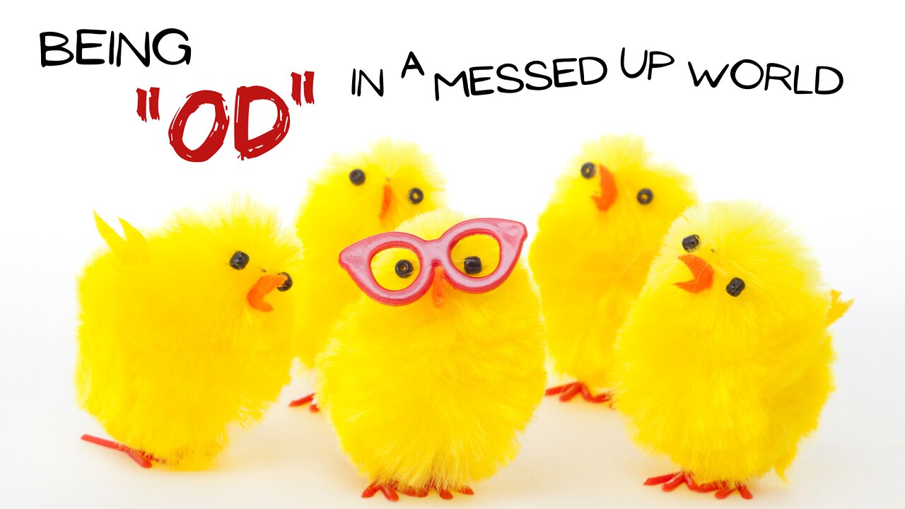 Being "OD" in a Messed Up World - Genuine Family