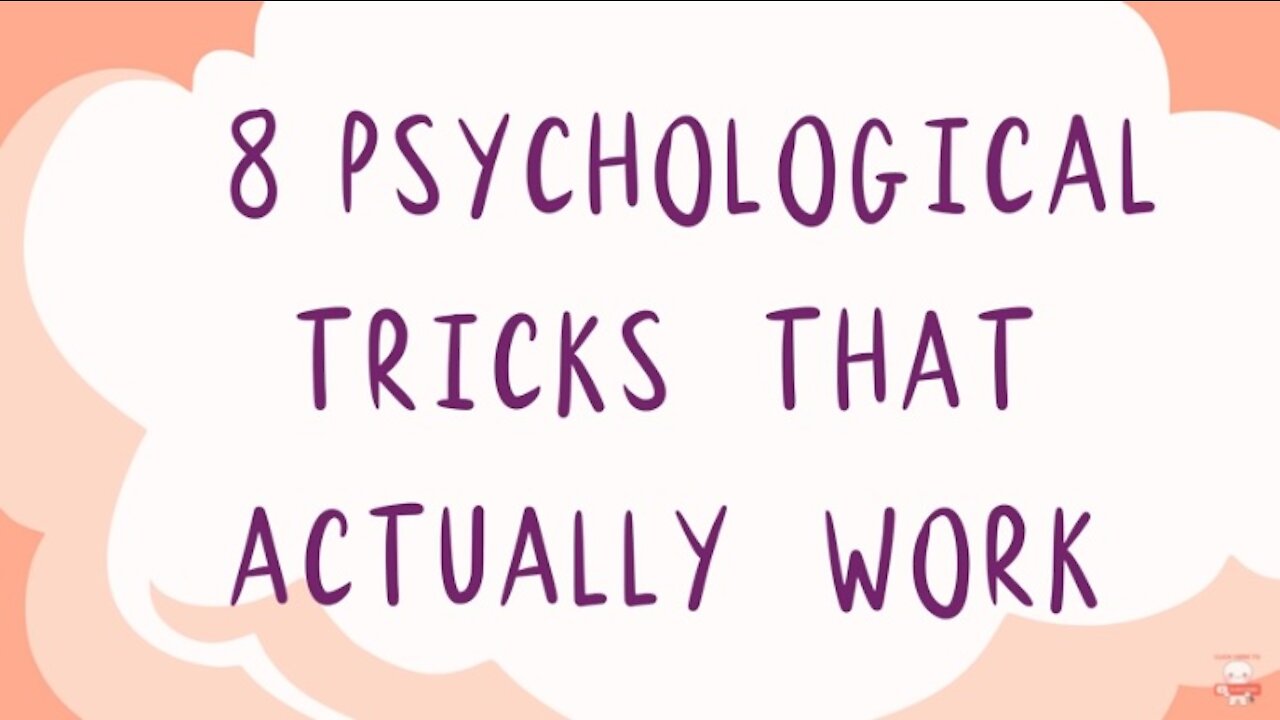 8 Psychological Tricks That Really Work!