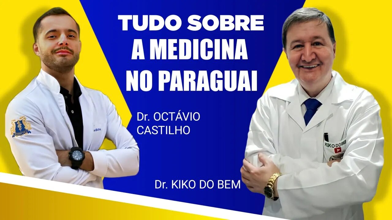 Medicina no Paraguai SEXTA DIA 30/06 ÁS 21H Aprenda tudo C/ Dr. Otávio Castilho Preços de faculdades