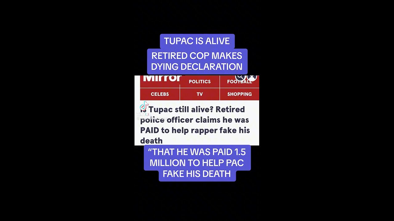 Proof Tupac is alive