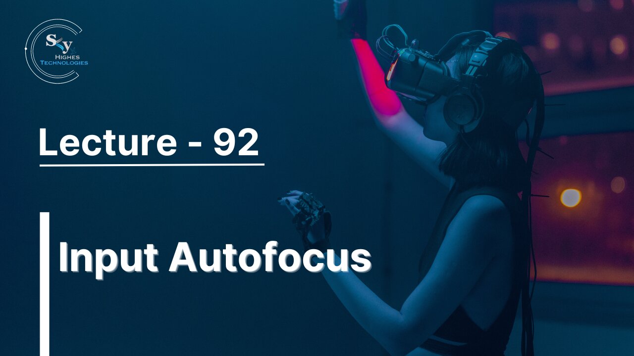 92 - Input Autofocus | Skyhighes | React Native