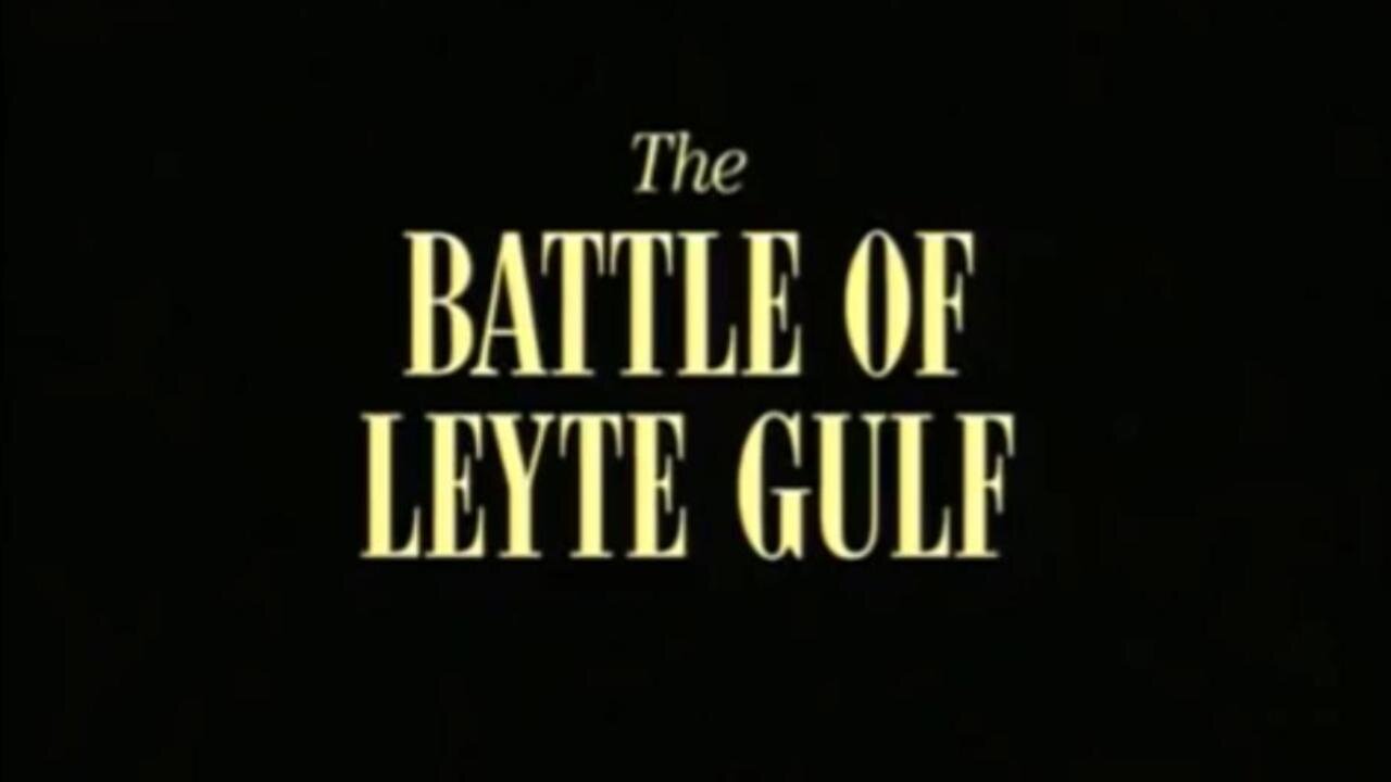 11 The Battle of Leyte Gulf