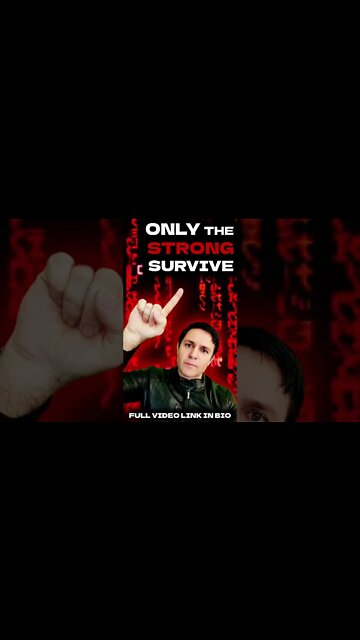 ONLY The STRONG SURVIVE 💪 #shorts