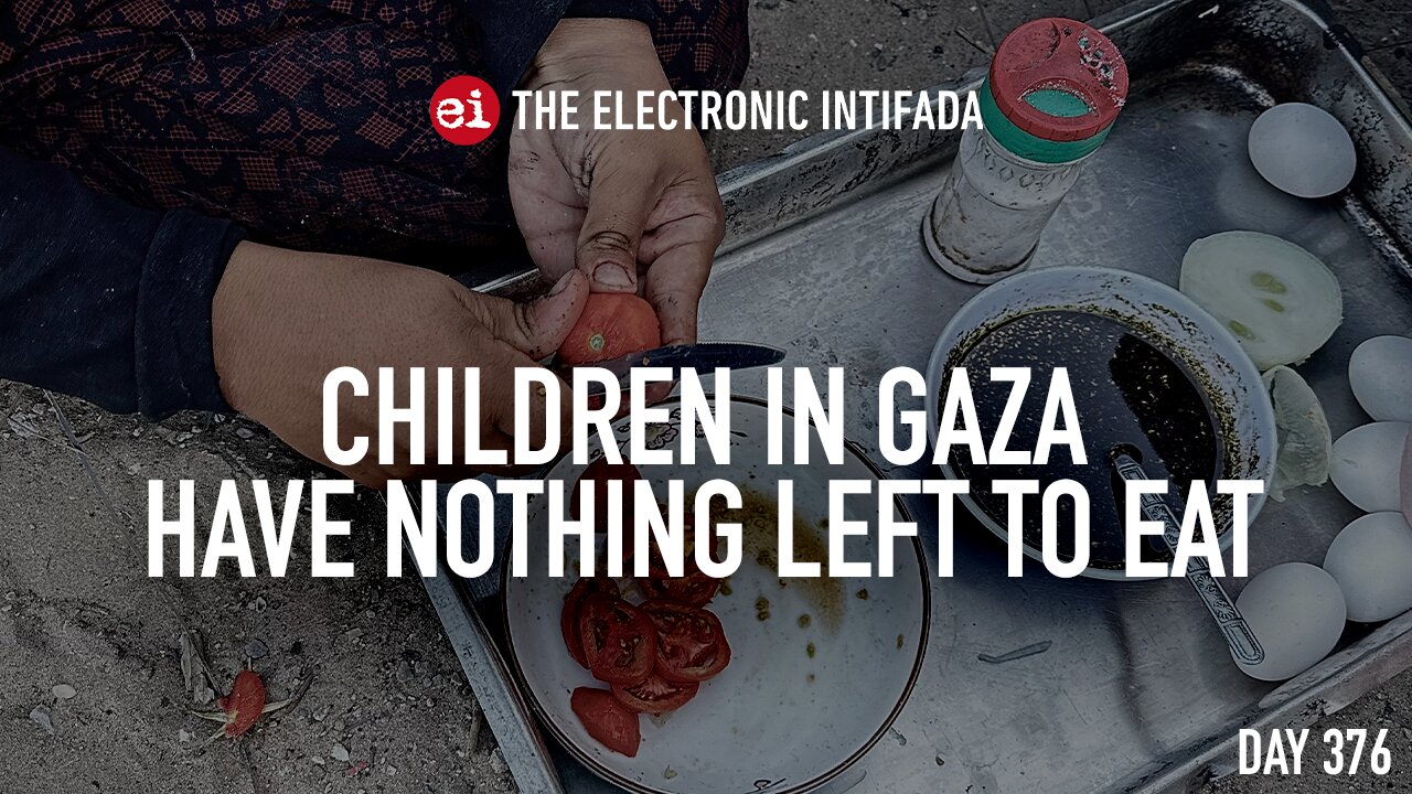 Children in Gaza have nothing left to eat, with Abubaker Abed