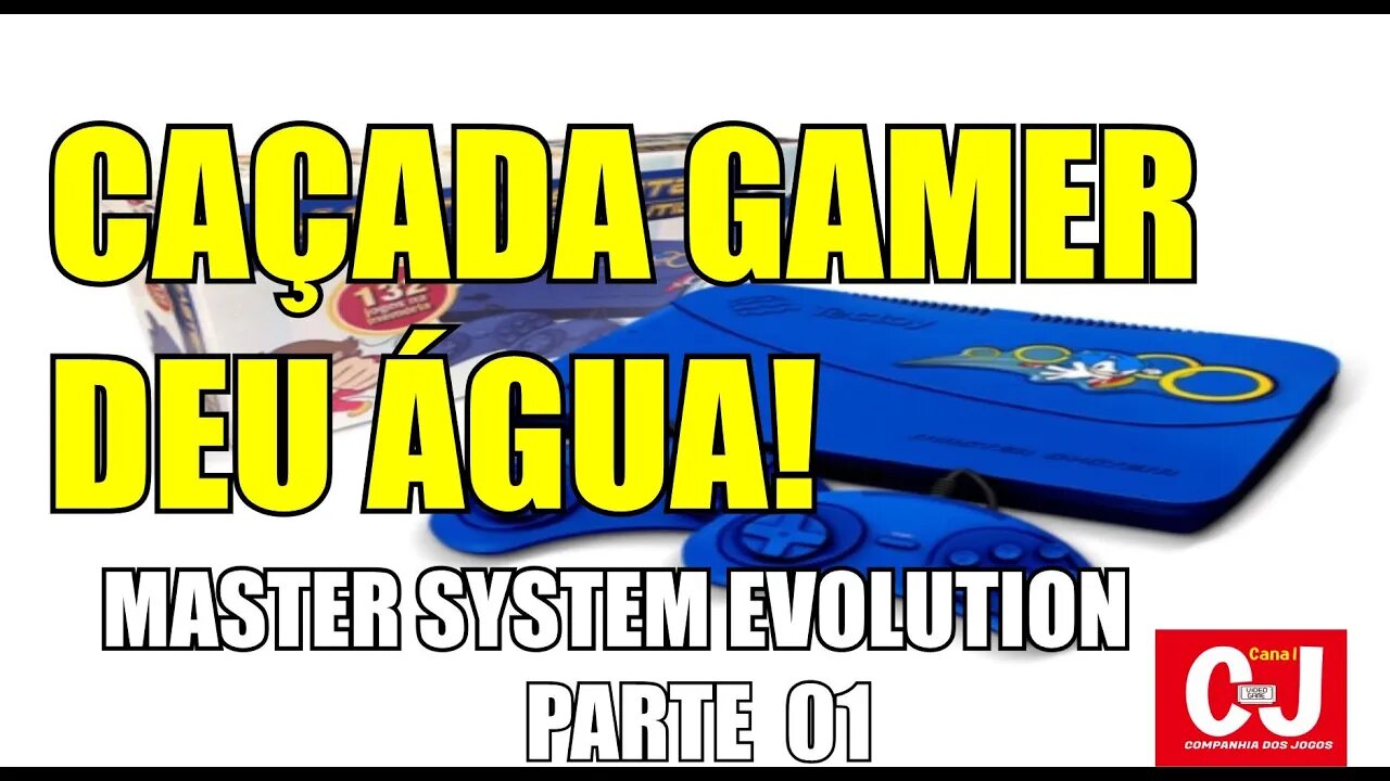 Caçada Gamer do Master System Evolution deu água!