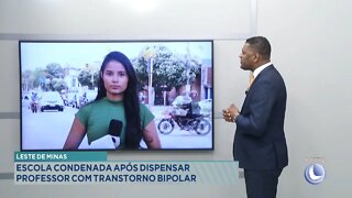 Leste de Minas: Escola condenada após dispensar Professor com Transtorno Bipolar.