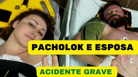 Pacholok sofre acidente grave de balão com a sua Esposa