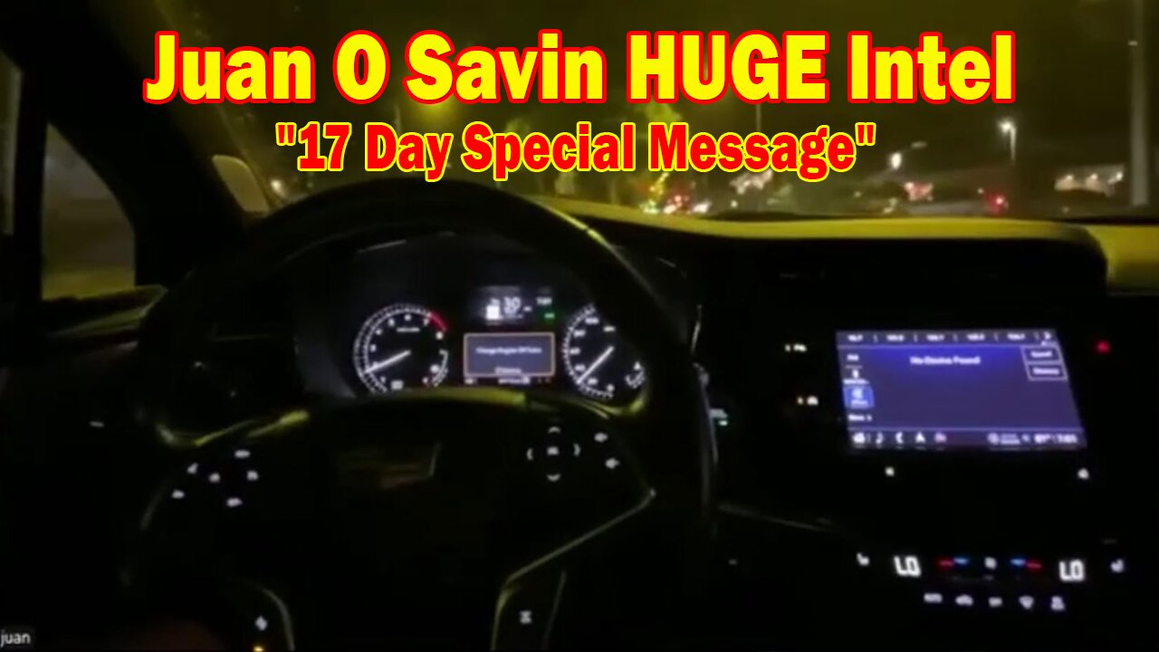 Juan O Savin & Treniss Evans HUGE Intel 10/22/24: "17 Day Special Message"