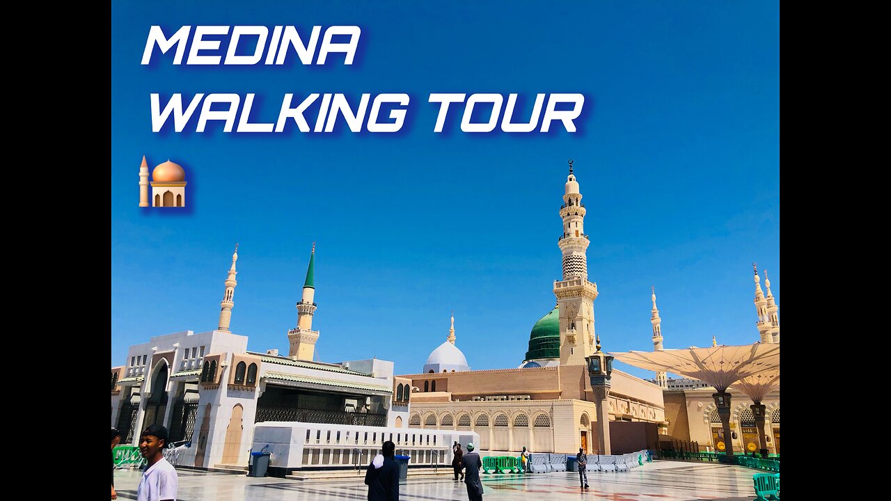 Madina sharif tour