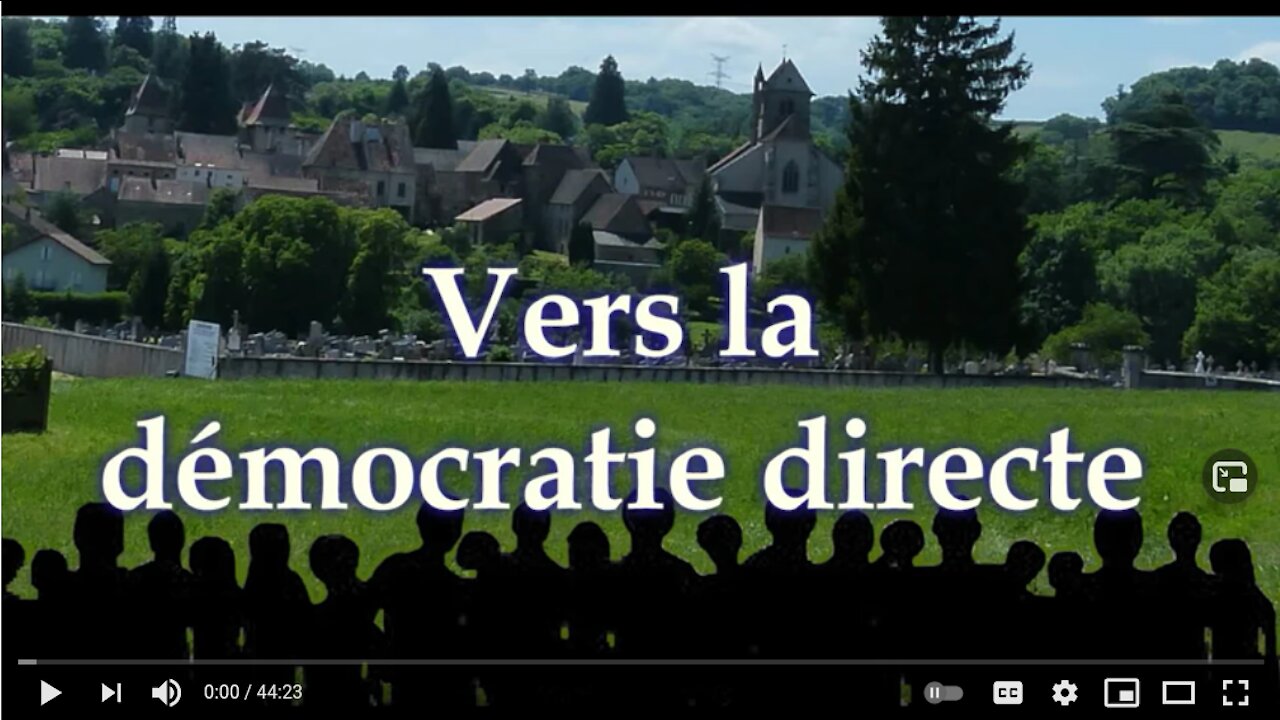 Vers la démocratie directe (Film 44 mn) ¦ Christian Laurut