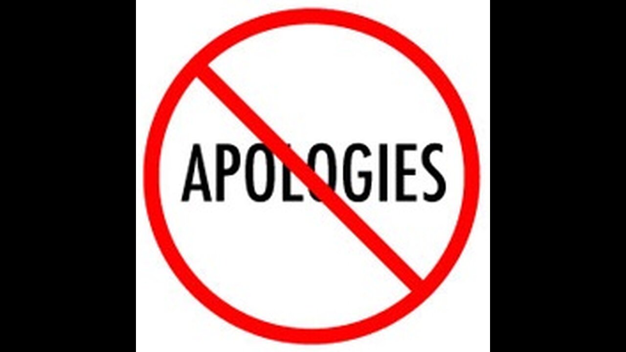 No apologies