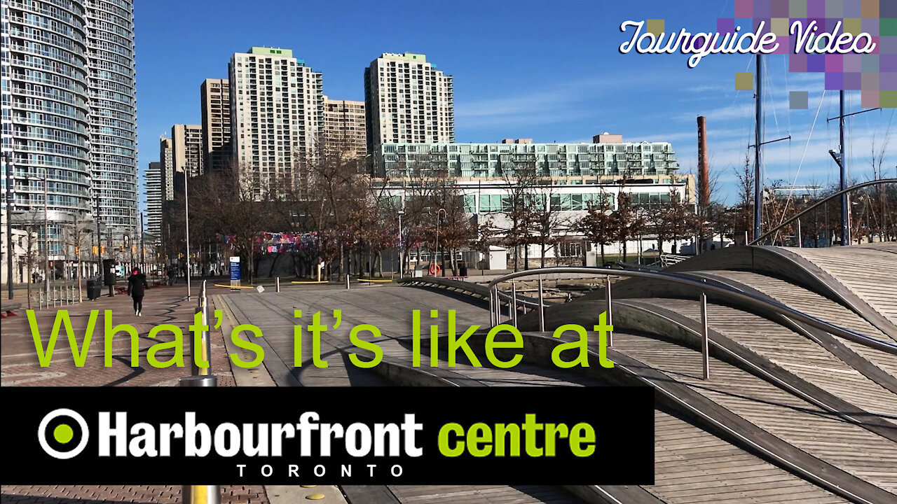 What it's like at Harbourfront Centre, Toronto