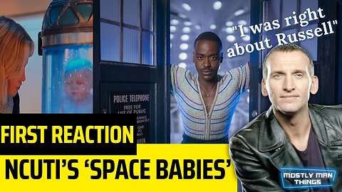 First Thoughts on 15th Doctor's Space Babies Adventure - Clean or Controlled by 'the message'?