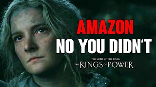 Rings of Power: Amazon, No You Didn't!