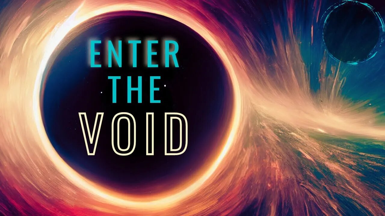 Enter the VOID - Discover the Power of Thought