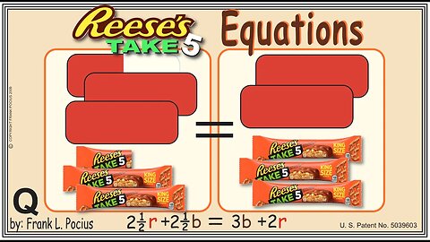 VISUAL REESES TAKE-5 2.5r+2.5b=3b+2r EQUATION _ SOLVING EQUATIONS _ SOLVING WORD PROBLEMS