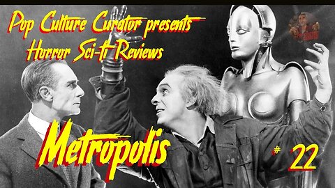 Pop Culture Curator's Horror Sci-fi Reviews "Metropolis"