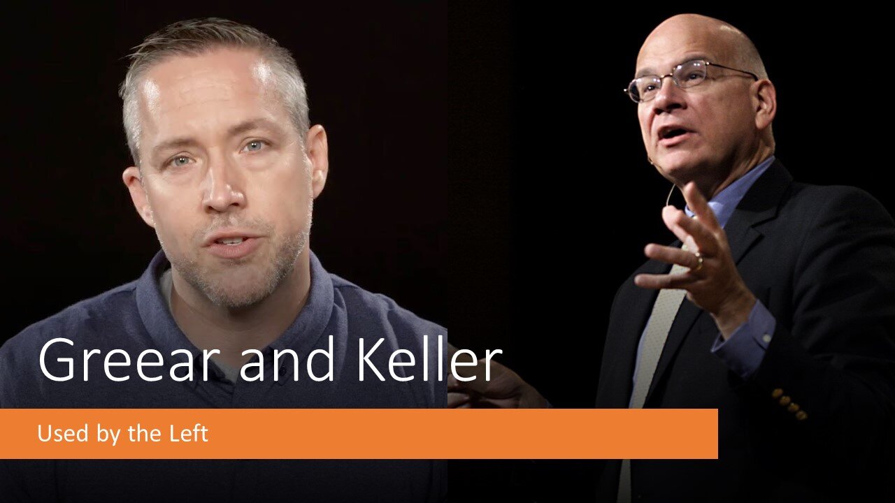 J.D. Greear and Tim Keller Keep Carrying Water for the Left