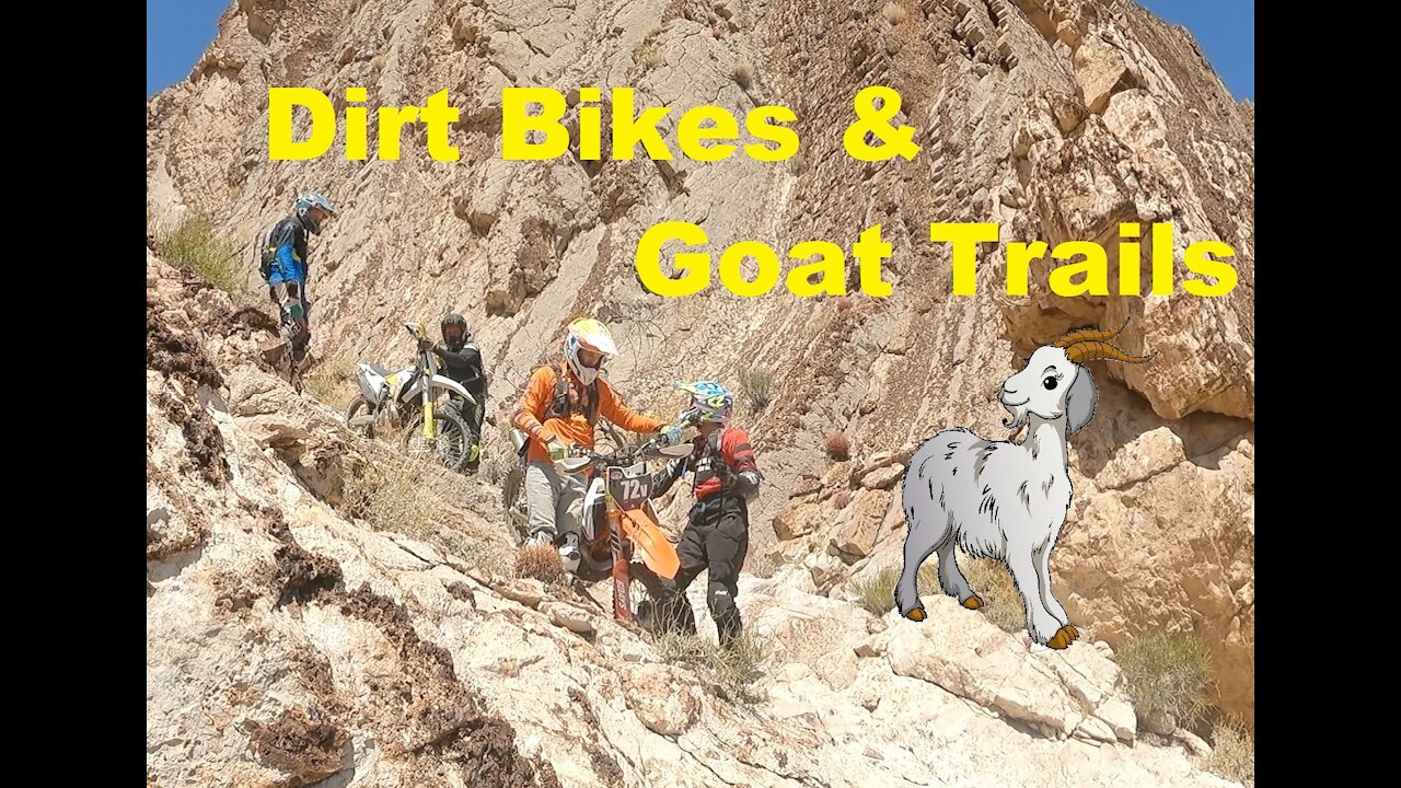 Dirt Bikes and Goat Trails