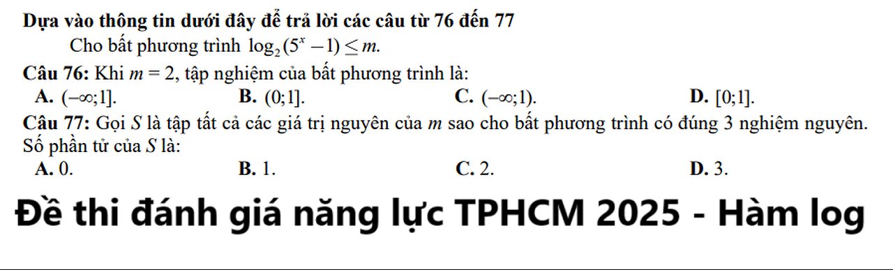 Đề thi đánh giá năng lực 2025 TPHCM: Cho bất phương trình log 2 (5^x-1) ≤ m