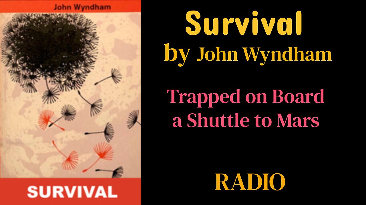 Survival by John Wyndham (Sci-Fi Radio)