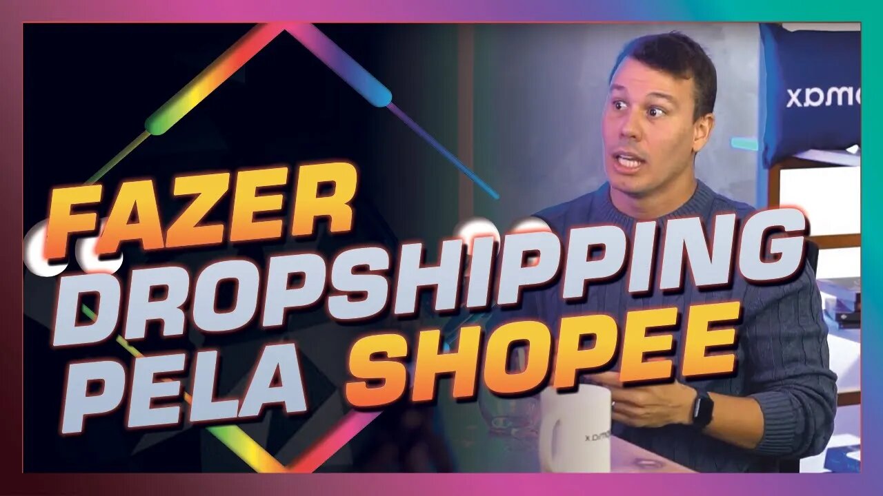 VEJA COMO FAZER DROPSHIPPING PELA SHOPEE | Rafa Lima | MaxCast