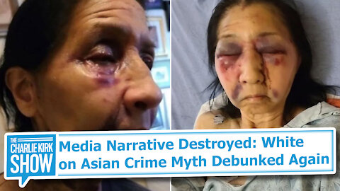 Media Narrative Destroyed: White on Asian Crime Myth Debunked Again