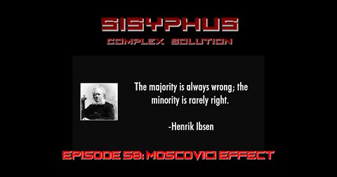 SCS EPISODE 58. MOSCOVICI EFFECT