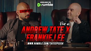 Andrew Tate x Frankie Lee - Part 1