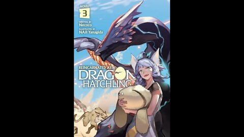 Reincarnated as a Dragon Hatchling Volume 3